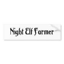 Night Elf Farmer Bumper Sticker