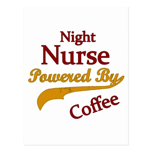 Night Nurse Powered By Coffee Post Cards