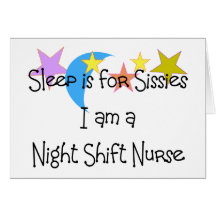 Night Shift Nurse Gifts Greeting Cards