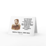 Nikola Tesla Let The Future Tell The Truth Quote cards