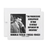 Nikola Tesla Progressive Development Of Man Quote invitations