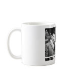 Nikola Tesla Progressive Development Of Man Quote mugs