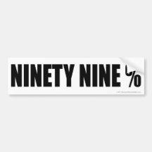 Ninety Nine % Bumper Stickers