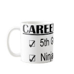 Ninja Career Goals - 5th Grade mugs