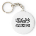 Ninja...Chemist keychains