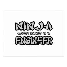 Ninja...Engineer Post Card