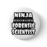 Ninja Forensic Scientist buttons