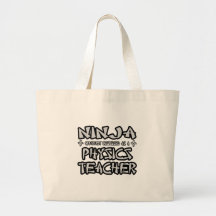 Ninja...Physics Teacher Tote Bags