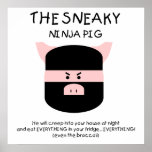 Ninja Pig! posters