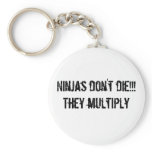 ninja slogan Keychain