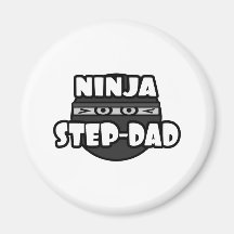 Ninja Step-Dad Magnets