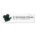 N'MAYAGAAJIMOMI bumper sticker bumper stickers