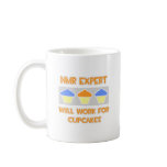 NMR Expert ... Will Work For Cupcakes Mugs