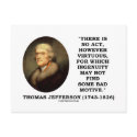No Act However Virtuous Ingenuity Some Bad Motive postcards