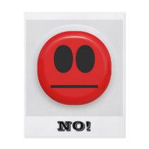 No! Angry Face