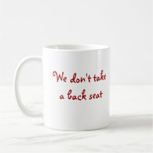 No Back Seat Mug