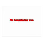No Bargain For You Postcard