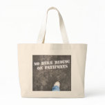 No Bike Riding bags