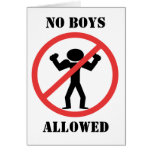 No Boys Allowed Greeting Cards