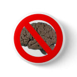 No Brain Pinback Buttons
