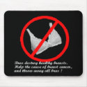 No Bras 4uu or any woman with breasts! mousepads