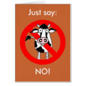 No bull.... allowed!, NO!, Just say: cards