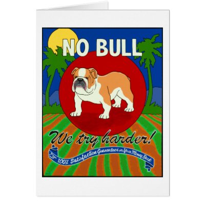 No Bull Greeting Card by cynthiadice