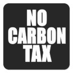 No Carbon Tax Square Sticker