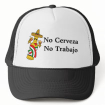 No Cerveza No Trabajo Trucker-Styled Hat