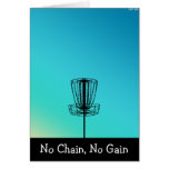 No Chain, No Gain Cards