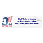 No Child Left Behind Bumper Sticker bumper stickers