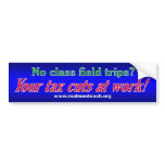 No class field trips (blue) bumper stickers