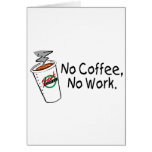 No Coffee No Work cards