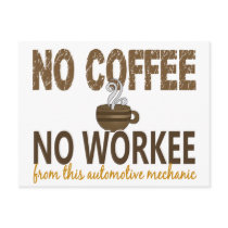 No Coffee No Workee Automotive Mechanic