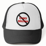 No Crazy Bitches hats
