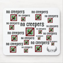 '' No Creepers '' Mousepad
