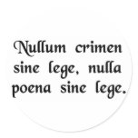 No crime and no punishment without a law. sticker
