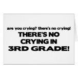 No Crying - 3rd Grade cards