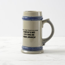 No Crying - Hiking Mug