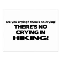 No Crying - Hiking Post Card