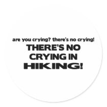 No Crying - Hiking stickers