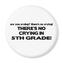 No Crying in 5th Grade