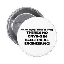 No Crying in Electrical Engineering Buttons