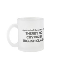 No Crying in English Class Mug