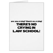 No Crying in Law School