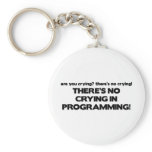No Crying in Programming keychains