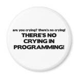 No Crying in Programming magnets