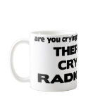 No Crying in Radiology mugs
