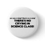 No Crying in Science Class