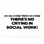 No Crying in Social Work Post Card